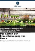 Der Garten der Frauenbewegung von Itaoca Der Garten der Frauenbewegung von Itaoca