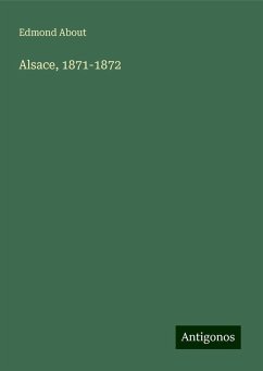 Alsace, 1871-1872 - About, Edmond