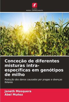 Conceção de diferentes misturas intra-específicas em genótipos de milho - Mosquera, Janeth; Muñoz, Abel