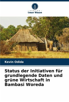 Status der Initiativen für grundlegende Daten und grüne Wirtschaft in Bambasi Woreda - Odida, Kevin