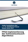 FPGA-Implementierung des Schlüsselaustausch-Algorithmus FPGA-Implementierung des Schlüsselaustausch-Algorithmus
