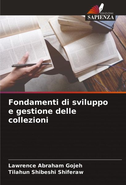 Fondamenti di sviluppo e gestione delle collezioni Fondamenti di sviluppo e gestione delle collezioni