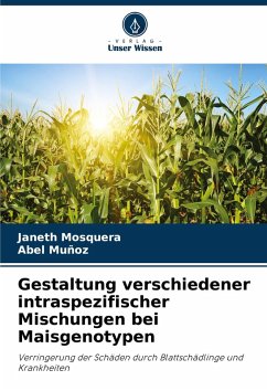 Cover Gestaltung verschiedener intraspezifischer Mischungen bei Maisgenotypen