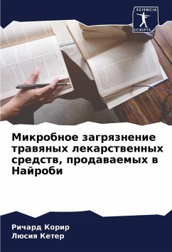 Cover Mikrobnoe zagrqznenie trawqnyh lekarstwennyh sredstw, prodawaemyh w Najrobi