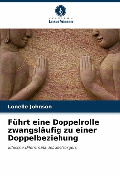 Führt eine Doppelrolle zwangsläufig zu einer Doppelbeziehung - Johnson, Lonelle