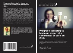 Progreso tecnológico hacia un desarrollo coherente: El caso de Chile - Mora, Mauricio