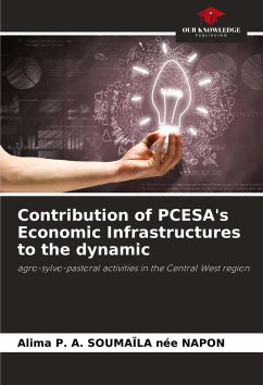 Contribution of PCESA's Economic Infrastructures to the dynamic - SOUMAÏLA née NAPON, Alima P. A.