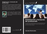 Globalización y formación del profesorado Globalización y formación del profesorado
