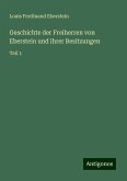 Geschichte der Freiherren von Eberstein und ihrer Besitzungen