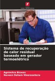 Sistema de recuperação de calor residual baseado em gerador termoelétrico