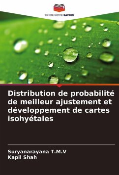 Distribution de probabilité de meilleur ajustement et développement de cartes isohyétales - T.M.V, Suryanarayana;Shah, Kapil