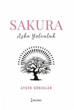 Sakura - Aska Yolculuk - Günaslan, Aysen