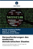 Herausforderungen des modernen demokratischen Staates Herausforderungen des modernen demokratischen Staates