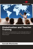 Globalization and Teacher Training Globalization and Teacher Training
