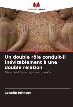 Un double rôle conduit-il inévitablement à une double relation - Johnson, Lonelle