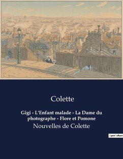Cover Gigi - L'Enfant malade - La Dame du photographe - Flore et Pomone