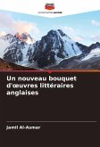 Un nouveau bouquet d'¿uvres littéraires anglaises