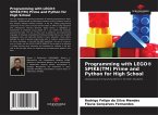 Programming with LEGO® SPIKE(TM) Prime and Python for High School