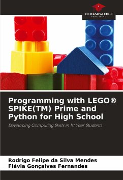 Programming with LEGO® SPIKE(TM) Prime and Python for High School - Mendes, Rodrigo Felipe da Silva;Fernandes, Flávia Gonçalves