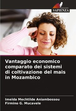 Cover Vantaggio economico comparato dei sistemi di coltivazione del mais in Mozambico