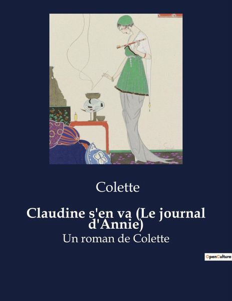Claudine s'en va (Le journal d'Annie) Claudine s'en va (Le journal d'Annie)