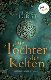 Die Tochter der Kelten Die Tochter der Kelten