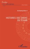 Histoires des Saras du Tchad Histoires des Saras du Tchad