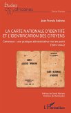 La carte nationale d'identité et l'identification des citoyens La carte nationale d'identité et l'identification des citoyens