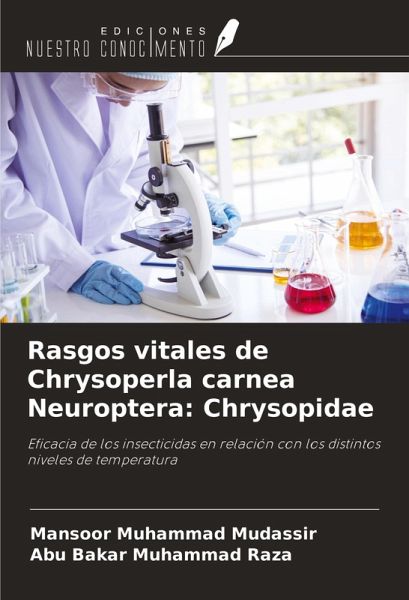 Rasgos vitales de Chrysoperla carnea Neuroptera: Chrysopidae Rasgos vitales de Chrysoperla carnea Neuroptera: Chrysopidae