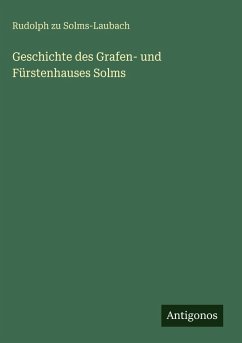 Cover Geschichte des Grafen- und Fürstenhauses Solms