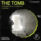 The Tomb (The Work of H. P. Lovecraft, Episode 1) (MP3-Download)