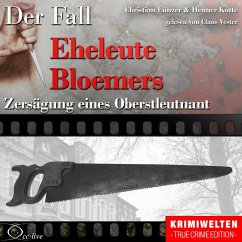 Cover Zersägung eines Oberstleutnant - Der Fall Eheleute Bloemers (MP3-Download)