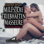 MILFs: Die triebhaften Masseure / Erotik Audio Story / Erotisches Hörbuch (MP3-Download)