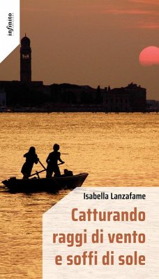 Cover Catturando raggi di vento e soffi di sole (eBook, ePUB)