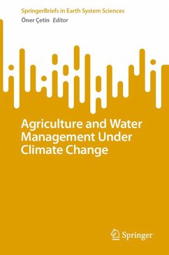 Agriculture and Water Management Under Climate Change (eBook, PDF)
