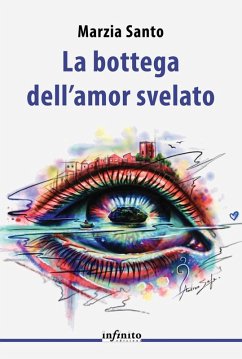 La bottega dell'amor svelato (eBook, ePUB) - Santo, Marzia