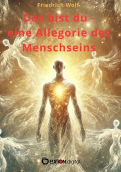 Cover Das bist du - eine Allegorie des Menschseins (eBook, ePUB)