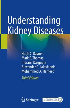 Understanding Kidney Diseases (eBook, PDF) - Rayner, Hugh C.; Thomas, Mark E.; Dasgupta, Indranil; Lalayiannis, Alexander D.; Hameed, Mohammed A.