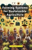 Farming Systems for Sustainable Agriculture (eBook, ePUB) Farming Systems for Sustainable Agriculture (eBook, ePUB)