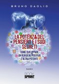 La potenza del pensiero e i suoi segreti (eBook, ePUB) La potenza del pensiero e i suoi segreti (eBook, ePUB)