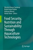 Food Security, Nutrition and Sustainability Through Aquaculture Technologies (eBook, PDF)