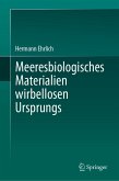 Meeresbiologisches Materialien wirbellosen Ursprungs (eBook, PDF) Meeresbiologisches Materialien wirbellosen Ursprungs (eBook, PDF)