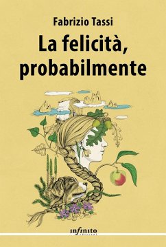 Cover La felicità, probabilmente (eBook, ePUB)