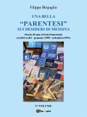 Una bella “parentesi” sui desideri di Messina. Vol. 2 (eBook, ePUB) Una bella “parentesi” sui desideri di Messina. Vol. 2 (eBook, ePUB)