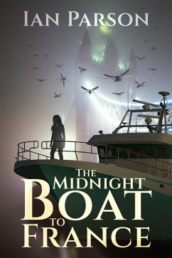 The Midnight Boat to France (eBook, ePUB) - Parson, Ian