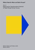 What Next for Mom and Dad's House? - Vol. 2 What Next for Mom and Dad's House? - Vol. 2
