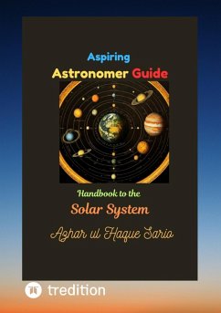 Aspiring Astronomer Guide (eBook, ePUB) - Sario, Azhar Ul Haque