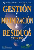 Gestión y minimización de residuos (eBook, ePUB) Gestión y minimización de residuos (eBook, ePUB)