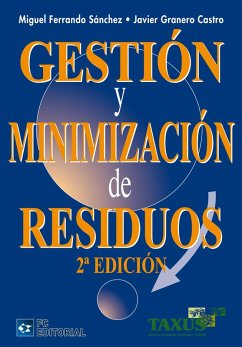 Gestión y minimización de residuos (eBook, ePUB) - Ferrando Sánchez, Miguel; Granero Castro, Javier