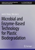 Microbial and Enzyme-Based Technology for Plastic Biodegradation Microbial and Enzyme-Based Technology for Plastic Biodegradation